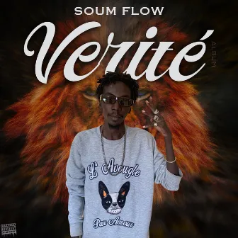 Verité by Soum Flow