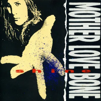 Shine by Mother Love Bone