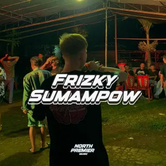 Y QUE FUE x BATARIA PATAH ISKAL (REMIX) by Frizky Sumampouw