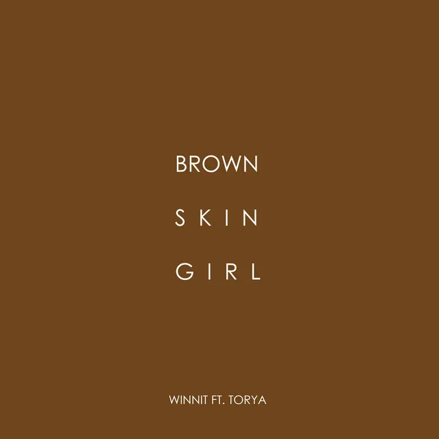 Brown Skin Girl