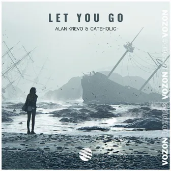 Let You Go by Alan Krevo