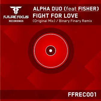 Fight For Love by Alpha Duo