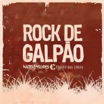 Rock de Galpão, Vol. 1 by Neto Fagundes