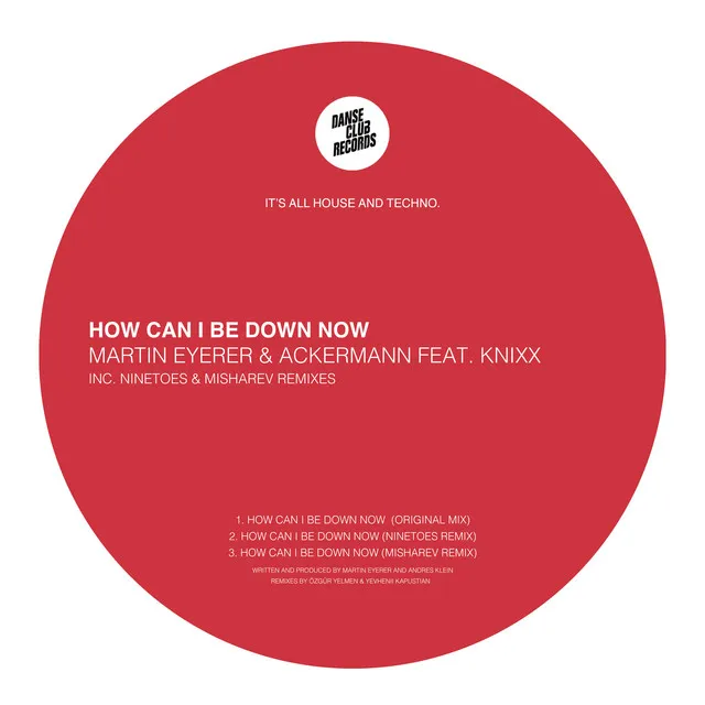 How Can I Be Down Now - Ninetoes Radio Edit