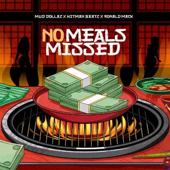 No Meals Missed by Hitman Beatz