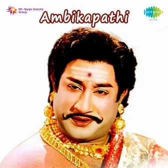 Ambikapathi (Original Motion Picture Soundtrack) by G.Ramanathan