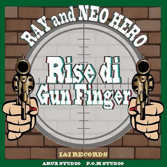 Rise di Gun Finger -Single by NEO HERO