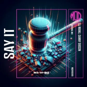 Say It by DJ Manu