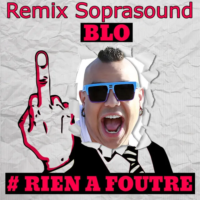 # Rien à foutre - Soprasound Radio Edit Remix