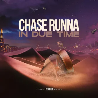 In Due Time by Chase Runna