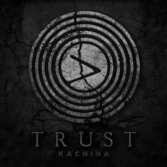 Trust EP by Kachina