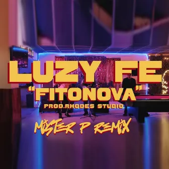 Fitonova - Remix by Luzy Fe