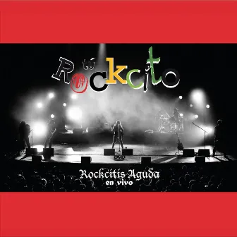 Rockcitis Aguda en Vivo by Tu Rockcito