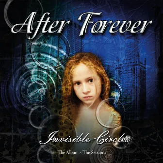 Invisible Circles: The Album (expanded) by After Forever