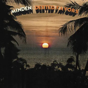 Debted Favors by Minden