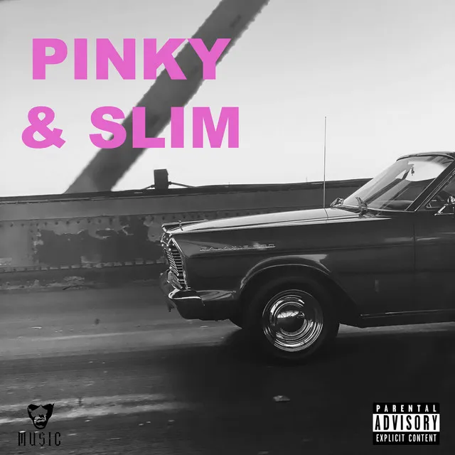 Pinky & Slim