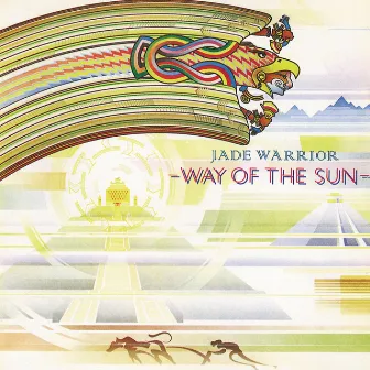 Way Of The Sun by Jade Warrior