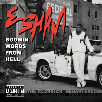 Boomin' Words from Hell (Classics Remastered) by Esham