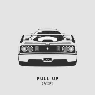 Pull Up (VIP) by Scullion