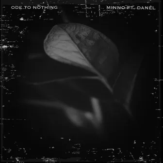 Ode to Nothing by Minno