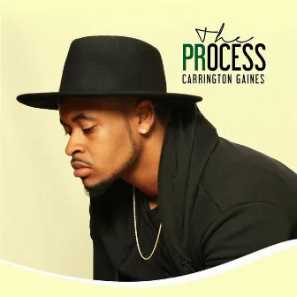 The Process by Carrington Gaines