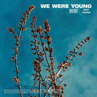 We were young by DAV BOA