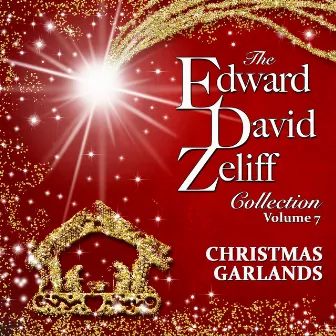 The Edward David Zeliff Collection Vol. 7 by Edward David Zeliff