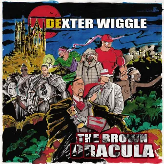 The Brown Dracula by Dexter Wiggle