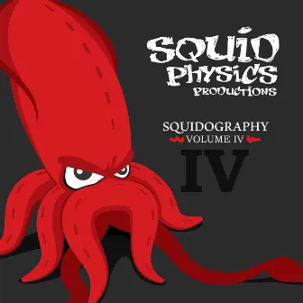 Squidography, Vol. IV by Ben Morfitt (SquidPhysics)