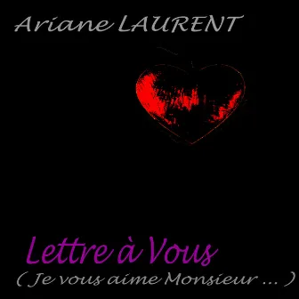 Lettre A Vous by 