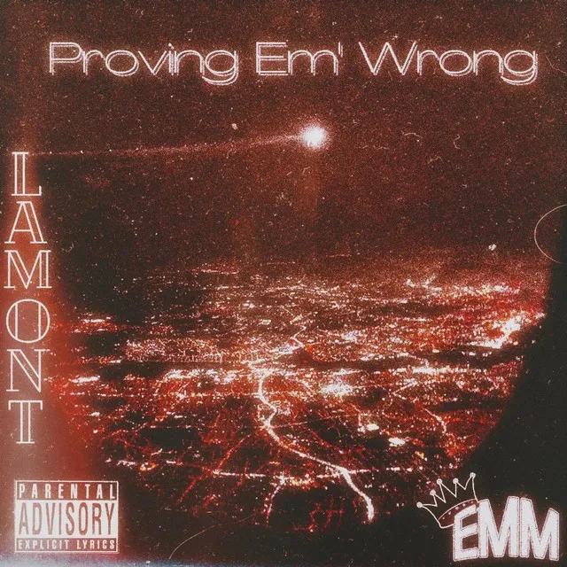 Proving Em' Wrong