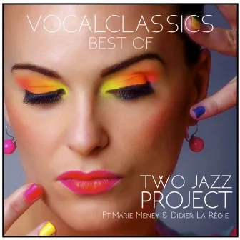 Vocal Classics Best Of by Two Jazz Project