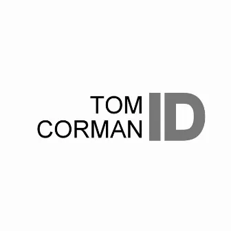 ID by Tom Corman