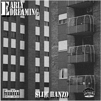 Early Dreaming by Slim Hanzo