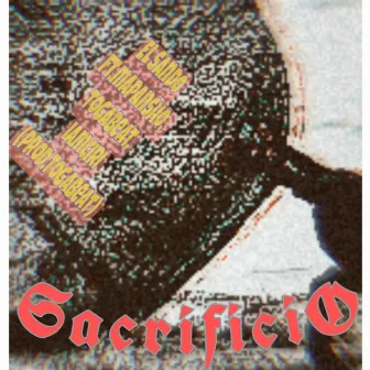 Sacrificio by El Sando