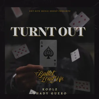 Turnt Out by Shady Guero