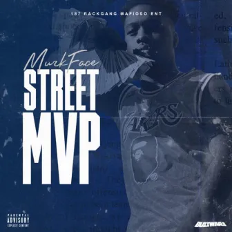 Street Mvp by Murkface