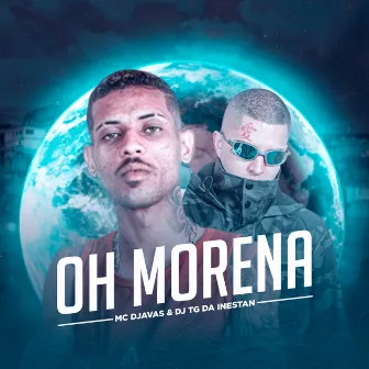 Oh Morena by MC Djavas