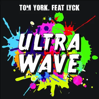 Ultra Wave by Tom York