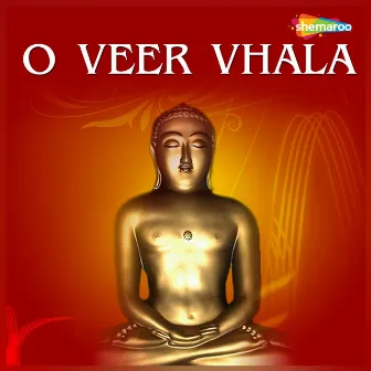 O Veer Vhala by Amey Date