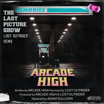 The Last Picture Show (Lost Outrider Remix) by Arcade High