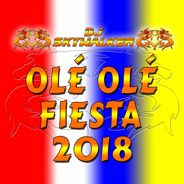 Olé Olé Fiesta 2018