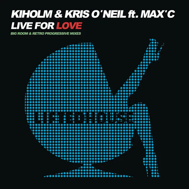 Live for Love - Kiholm Radio Edit