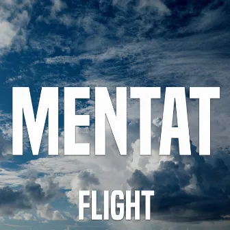 Flight by Mentat