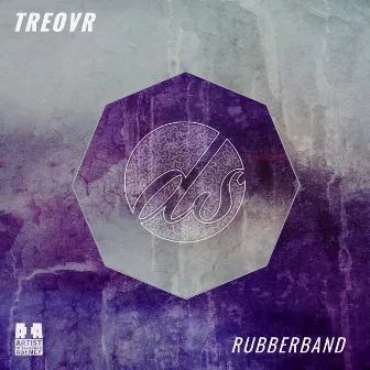 RUBBERBAND - Single by Treovr