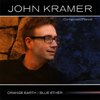 Orange Earth/Blue Ether by John Kramer