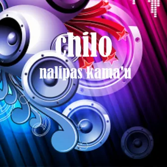 Nalipas kama'u (Solo Version) by Chilo