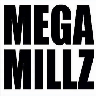 All They Ever Said Was No by Mega Millz