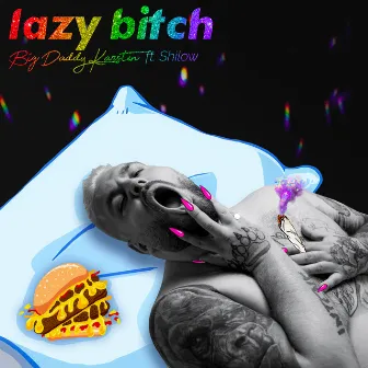 Lazy Bitch by Shilow