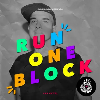 Run One Block by Jan Ketel